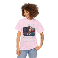 Kamala's Poor Unisex Heavy Cotton Tee