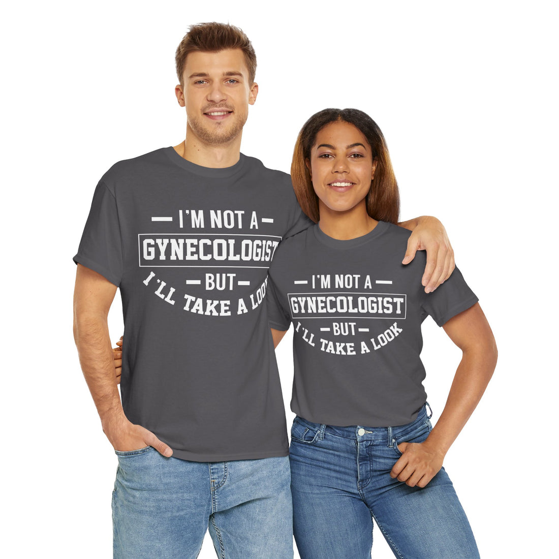 I'M Not A Gynecologist But I will Take A Look Unisex Heavy Cotton Tee