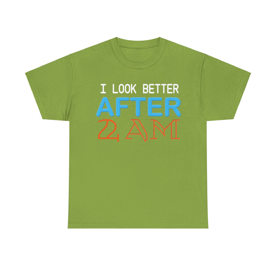 I Look Better After 2 AM Unisex Heavy Cotton Tee