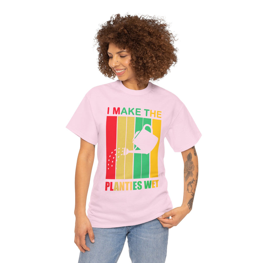 I Make The Planties Wet Unisex Heavy Cotton Tee