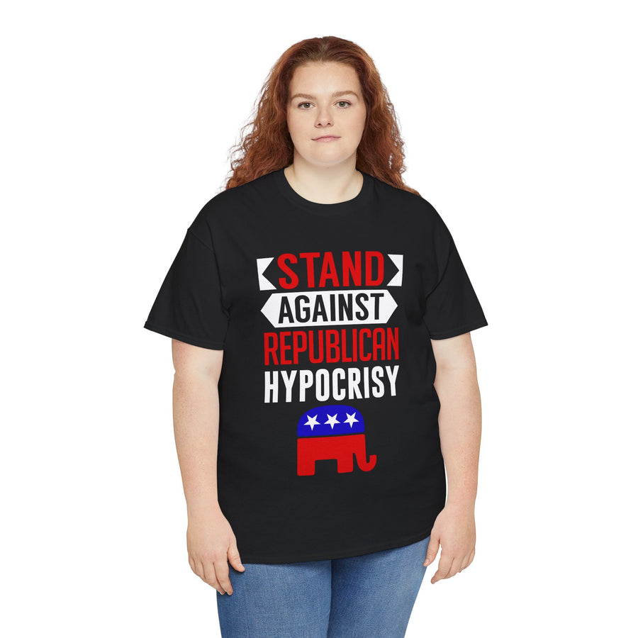 Stand Against Republican Hypocrisy Unisex Heavy Cotton Tee