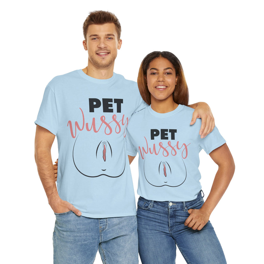 Pet Wussy Unisex Heavy Cotton Tee