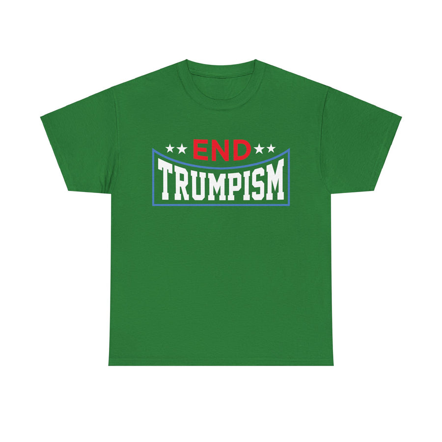 End Trumpism Unisex Heavy Cotton Tee