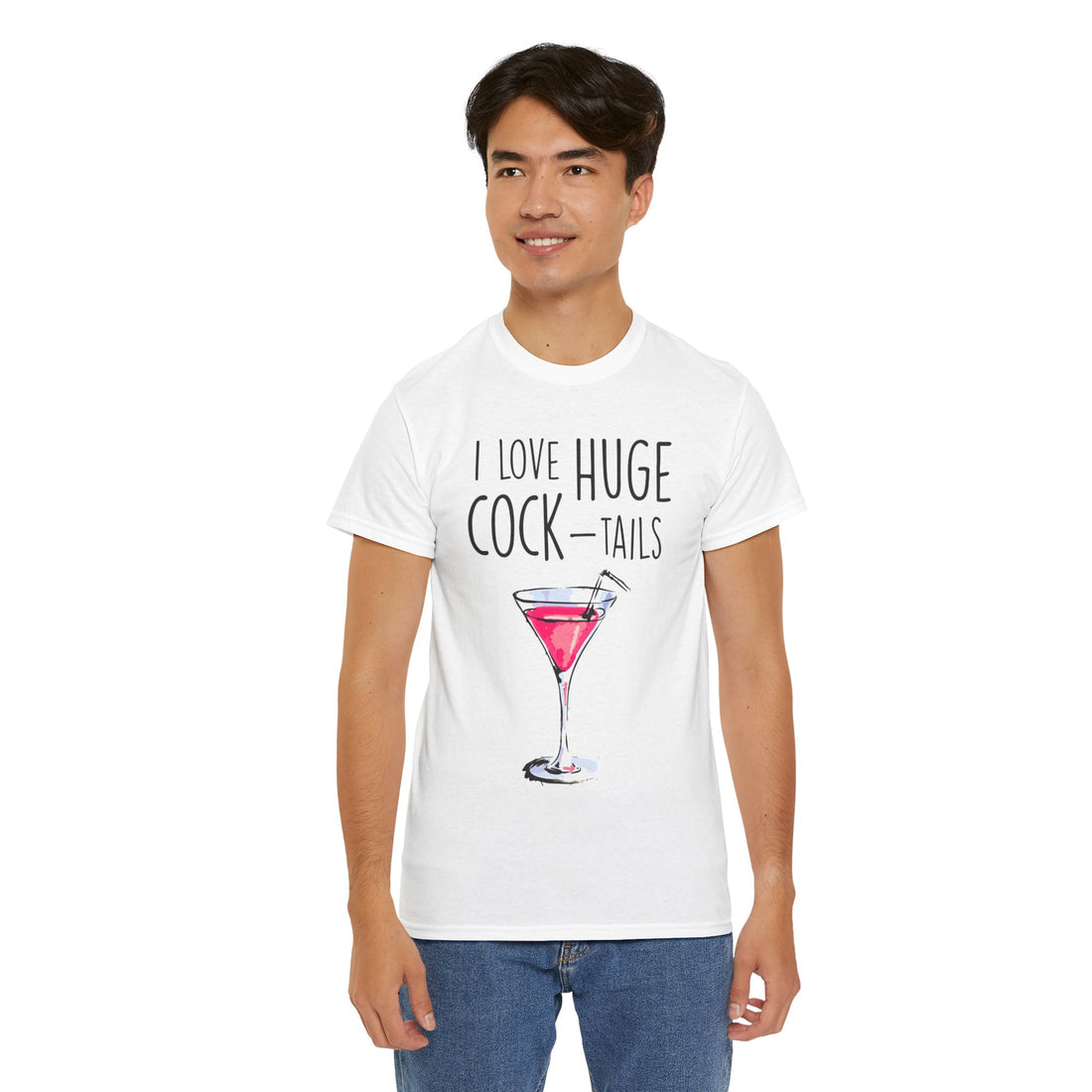 I Love Huge Cock Tails Unisex Heavy Cotton Tee