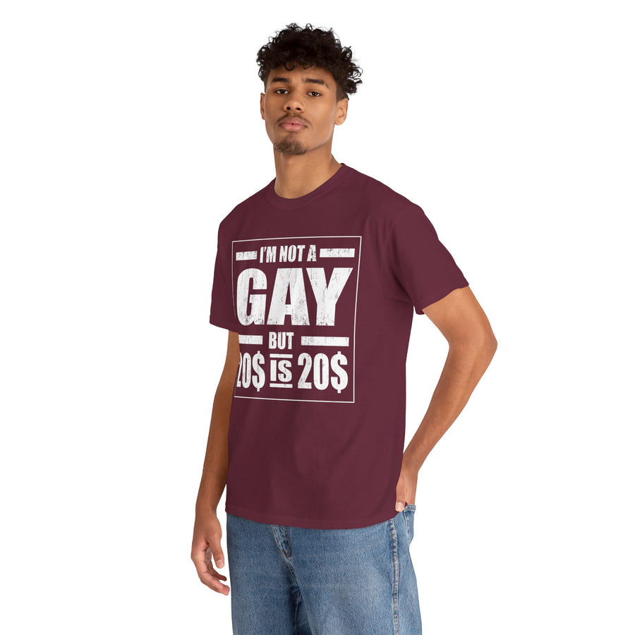 I'M Not Gay But Is 20 20 Unisex Heavy Cotton Tee