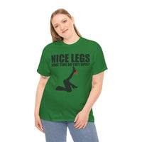 Nice Legs What Time Do They Open? Unisex Heavy Cotton Tee