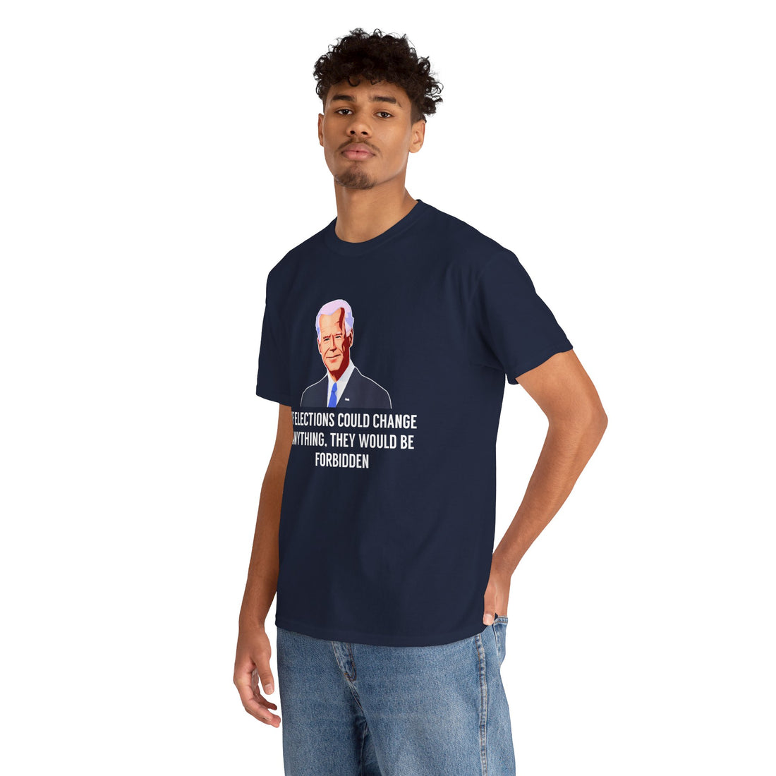 If Elections Could Change Anything. They Would bE For Bidden Unisex Heavy Cotton Tee