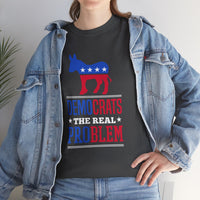 Democrats The Real Problem Unisex Heavy Cotton Tee