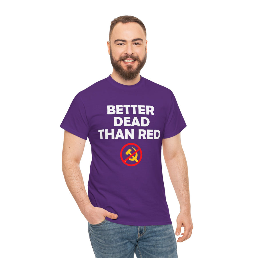 Better Dead Than Red Unisex Heavy Cotton Tee