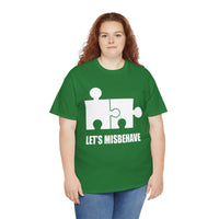 Let's Misbehave Unisex Heavy Cotton Tee