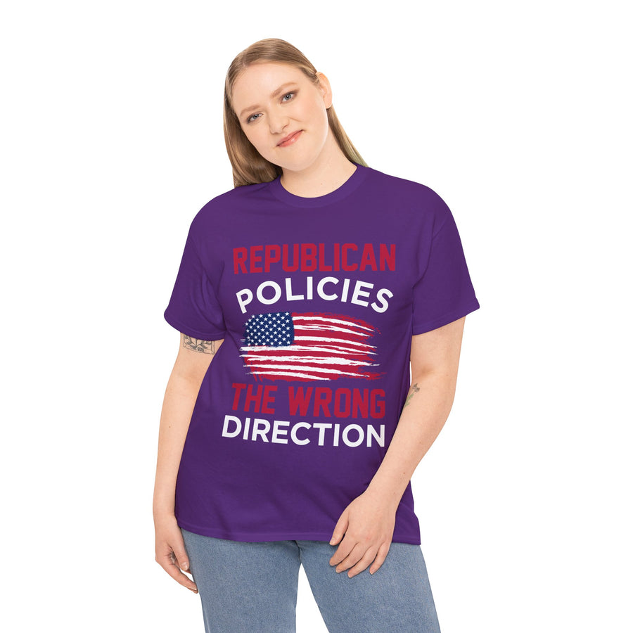 Republican Policies The Wrong Direction Unisex Heavy Cotton Tee