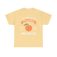 I Like Big Peaches I Can't Lie Unisex Heavy Cotton Tee