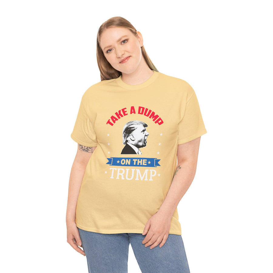 Take A Dump On The Trump Unisex Heavy Cotton Tee