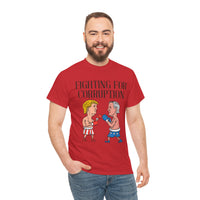 Fighting For Corruption Unisex Heavy Cotton Tee