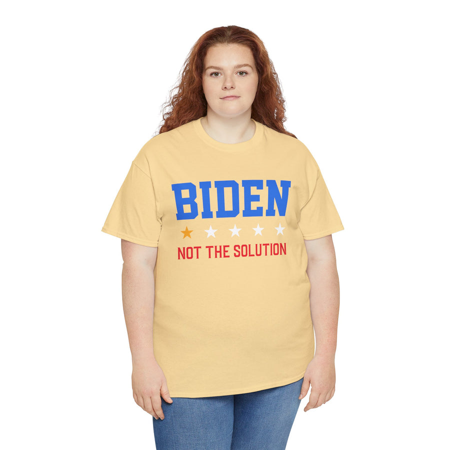 Biden Not The Solution Unisex Heavy Cotton Tee