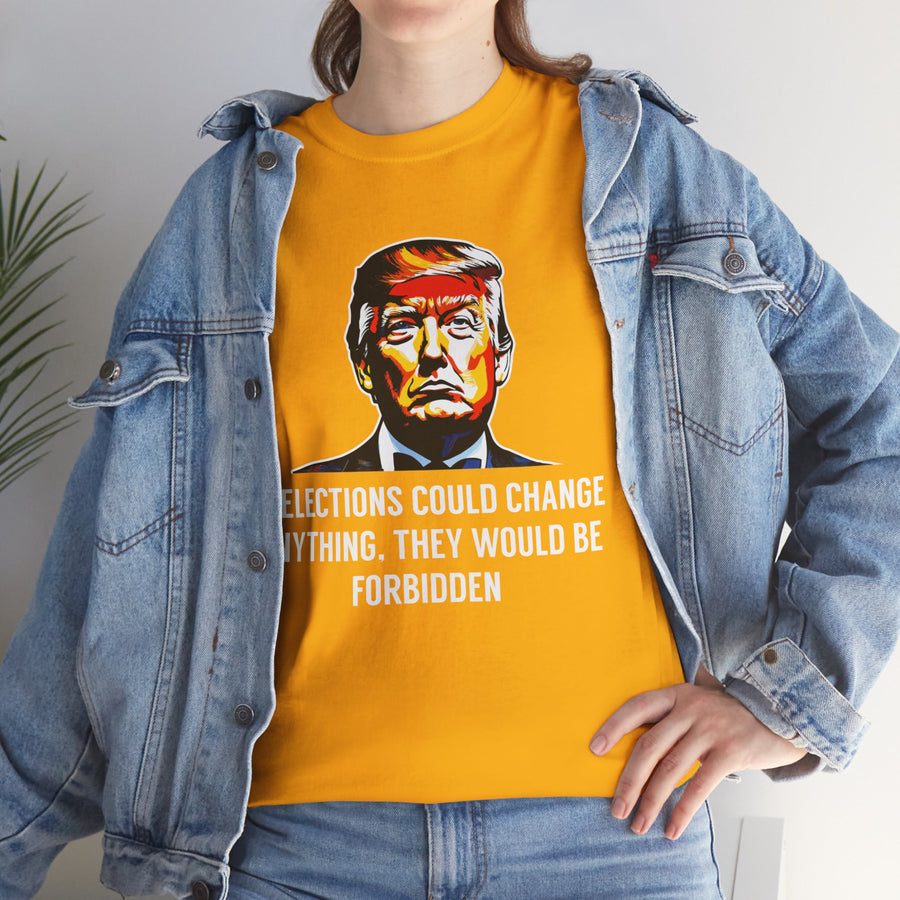 If Elections Could Change anything. They Would Be For Bidden Unisex Heavy Cotton Tee