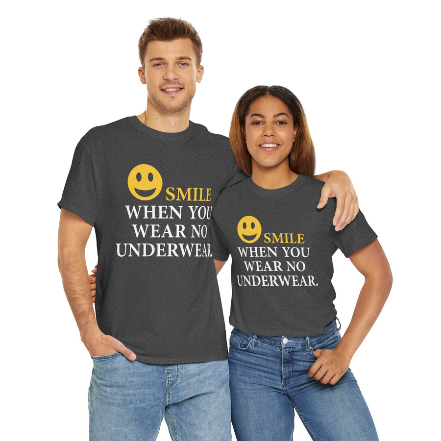 Smile When You Wear No Underwear Unisex Heavy Cotton Tee