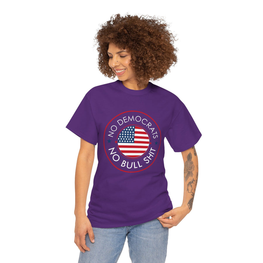 No Democrats No Bullshit Unisex Heavy Cotton Tee