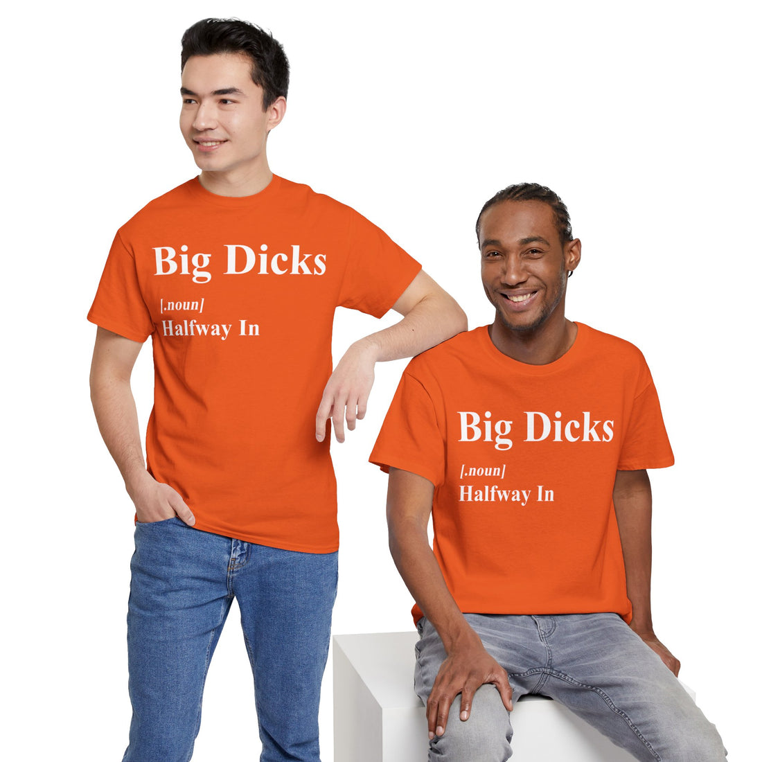 Big Dicks Halfway In Unisex Heavy Cotton Tee