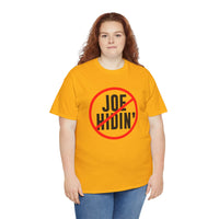 Joe Hidin Unisex Heavy Cotton Tee