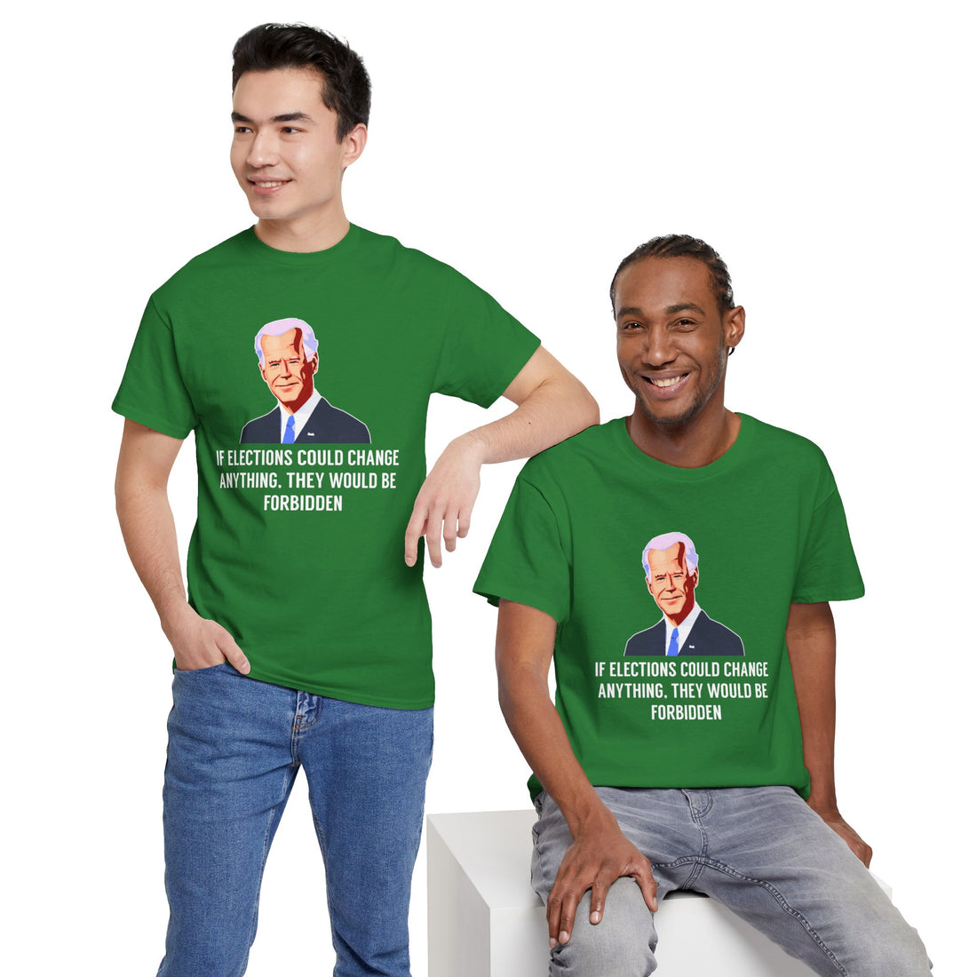 If Elections Could Change Anything. They Would bE For Bidden Unisex Heavy Cotton Tee