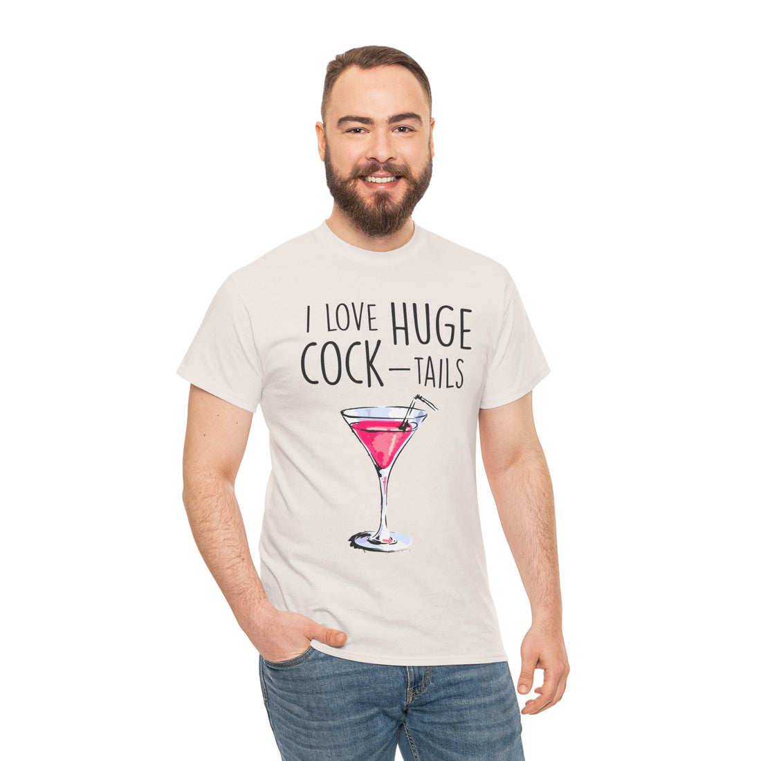 I Love Huge Cock Tails Unisex Heavy Cotton Tee