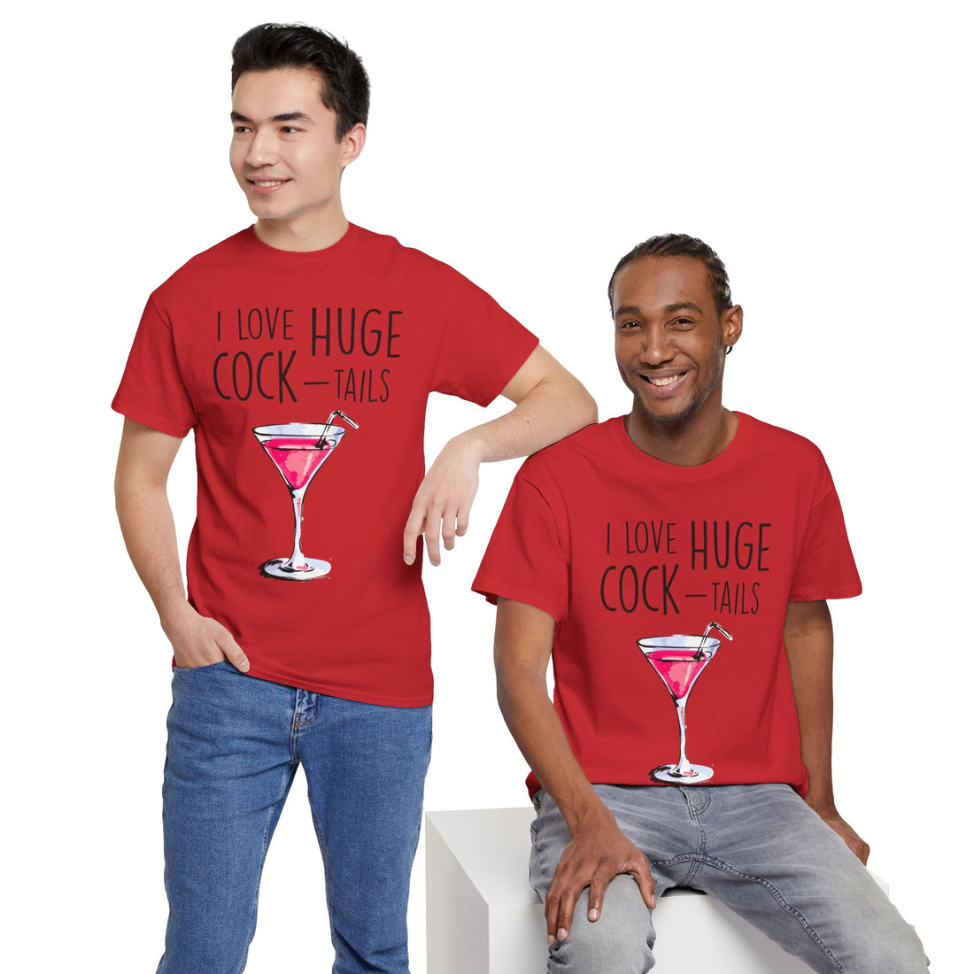 I Love Huge Cock Tails Unisex Heavy Cotton Tee