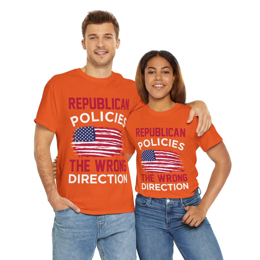 Republican Policies The Wrong Direction Unisex Heavy Cotton Tee