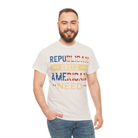 Republican Greed American Need Unisex Heavy Cotton Tee