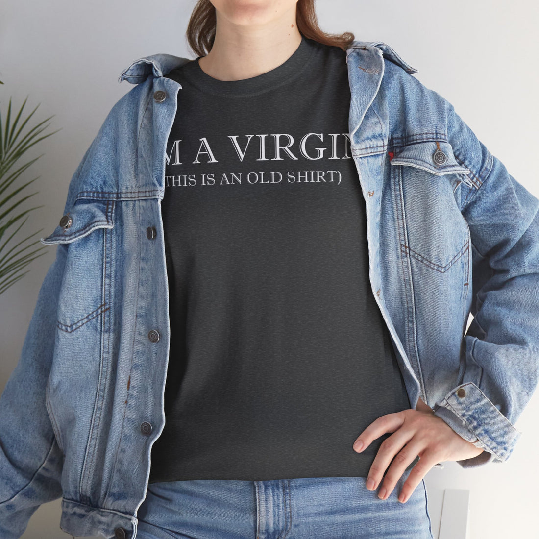 I'M Virgin This Is An Old Shirts Unisex Heavy Cotton Tee