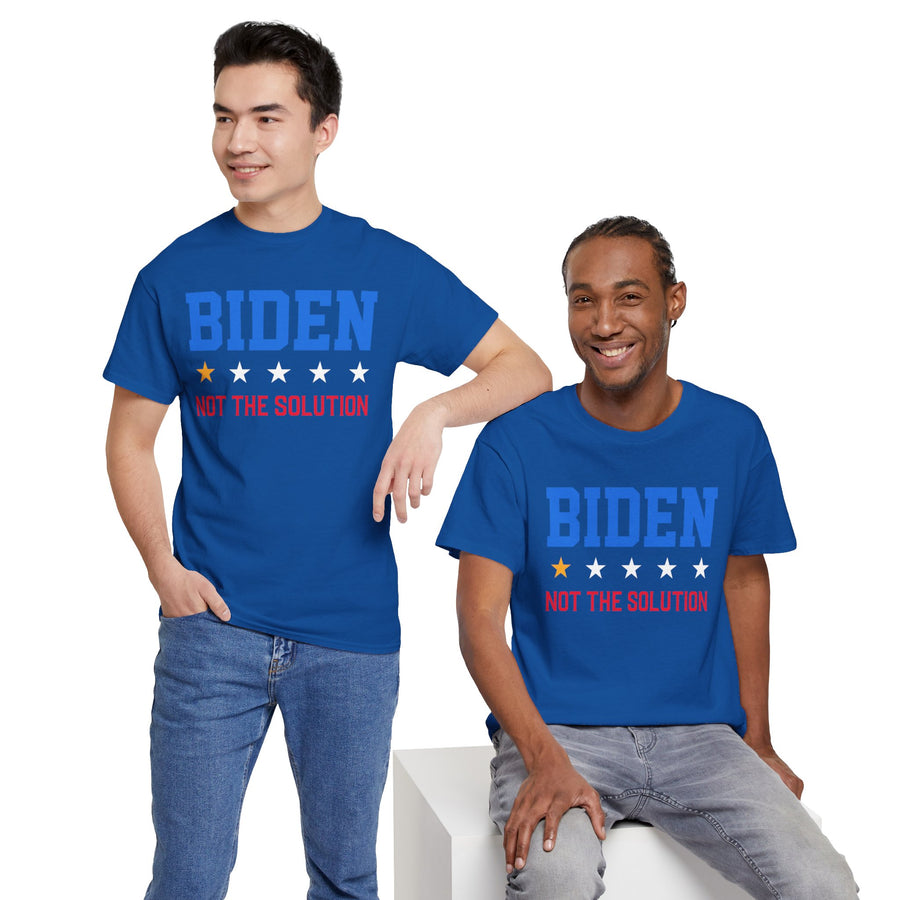 Biden Not The Solution Unisex Heavy Cotton Tee