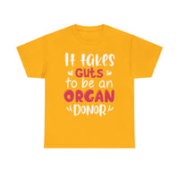 It Take Guts To Be An Organ Donor Unisex Heavy Cotton Tee