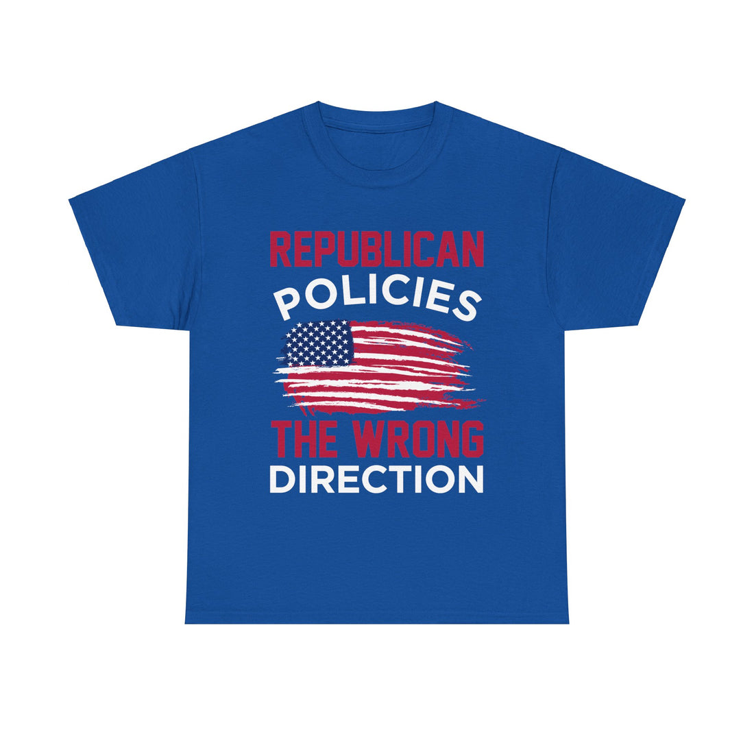 Republican Policies The Wrong Direction Unisex Heavy Cotton Tee