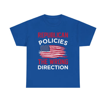 Republican Policies The Wrong Direction Unisex Heavy Cotton Tee