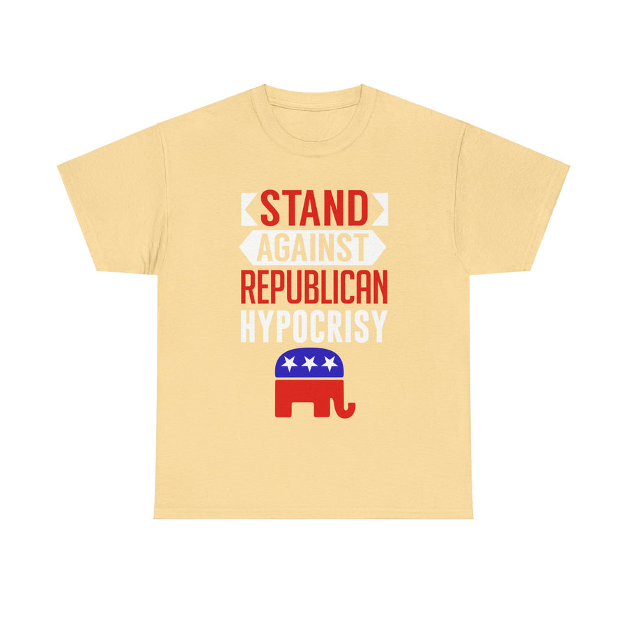 Stand Against Republican Hypocrisy Unisex Heavy Cotton Tee