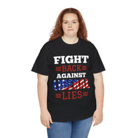 Fight Back Against Liberal Lies Unisex Heavy Cotton Tee