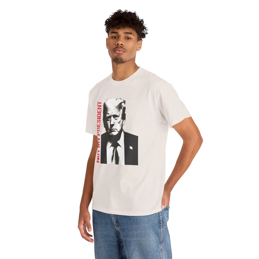 Not My President Unisex Heavy Cotton Tee