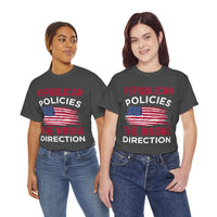 Republican Policies The Wrong Direction Unisex Heavy Cotton Tee