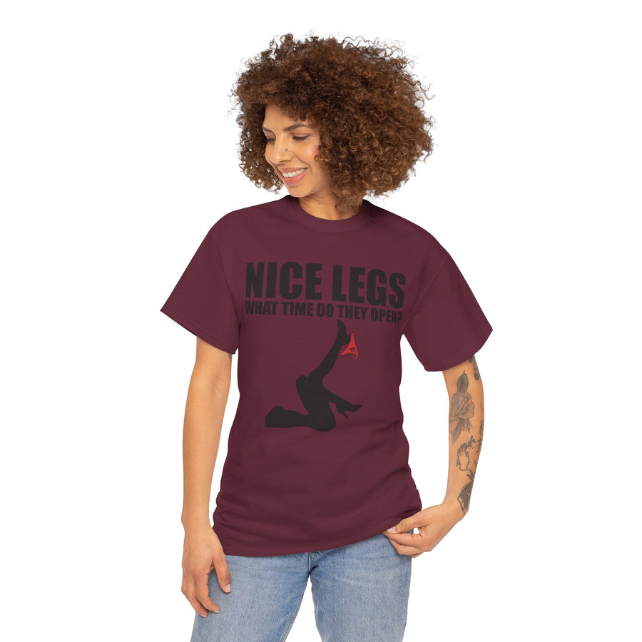 Nice Legs What Time Do They Open? Unisex Heavy Cotton Tee