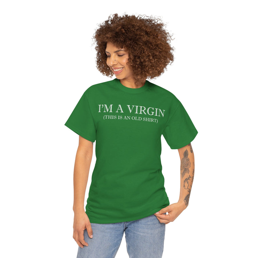 I'M Virgin This Is An Old Shirts Unisex Heavy Cotton Tee