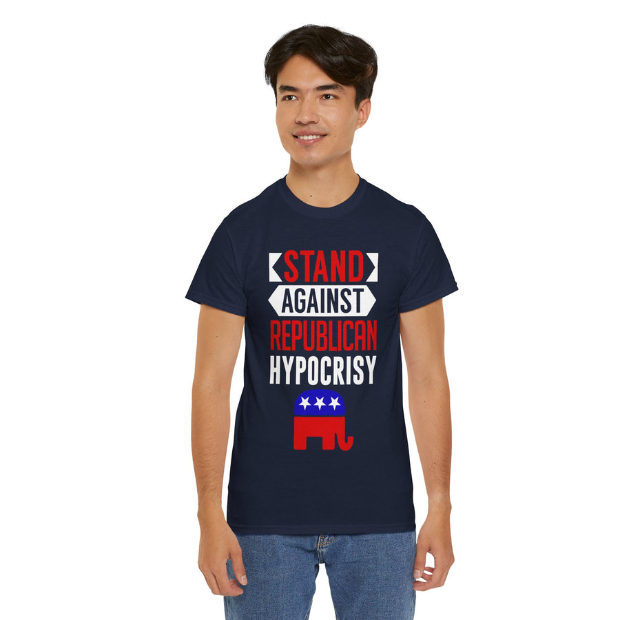 Stand Against Republican Hypocrisy Unisex Heavy Cotton Tee