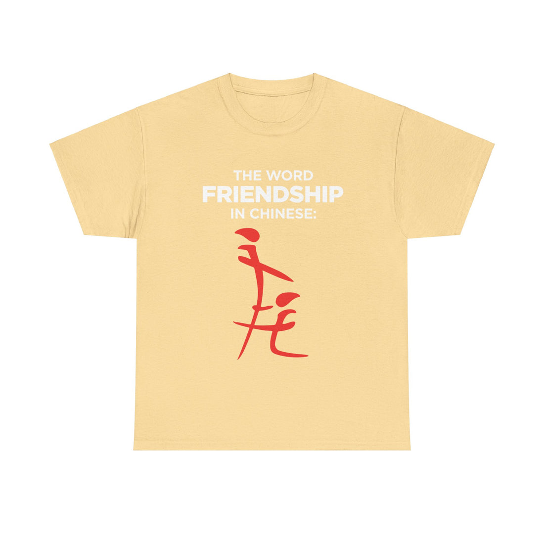 The Word Friendship In Chinese Unisex Heavy Cotton Tee