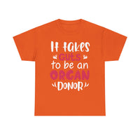 It Take Guts To Be An Organ Donor Unisex Heavy Cotton Tee