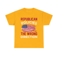 Republican Policies The Wrong Direction Unisex Heavy Cotton Tee