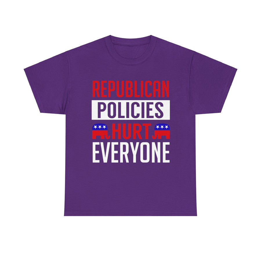 Republican Policies Hurt Everyone Unisex Heavy Cotton Tee