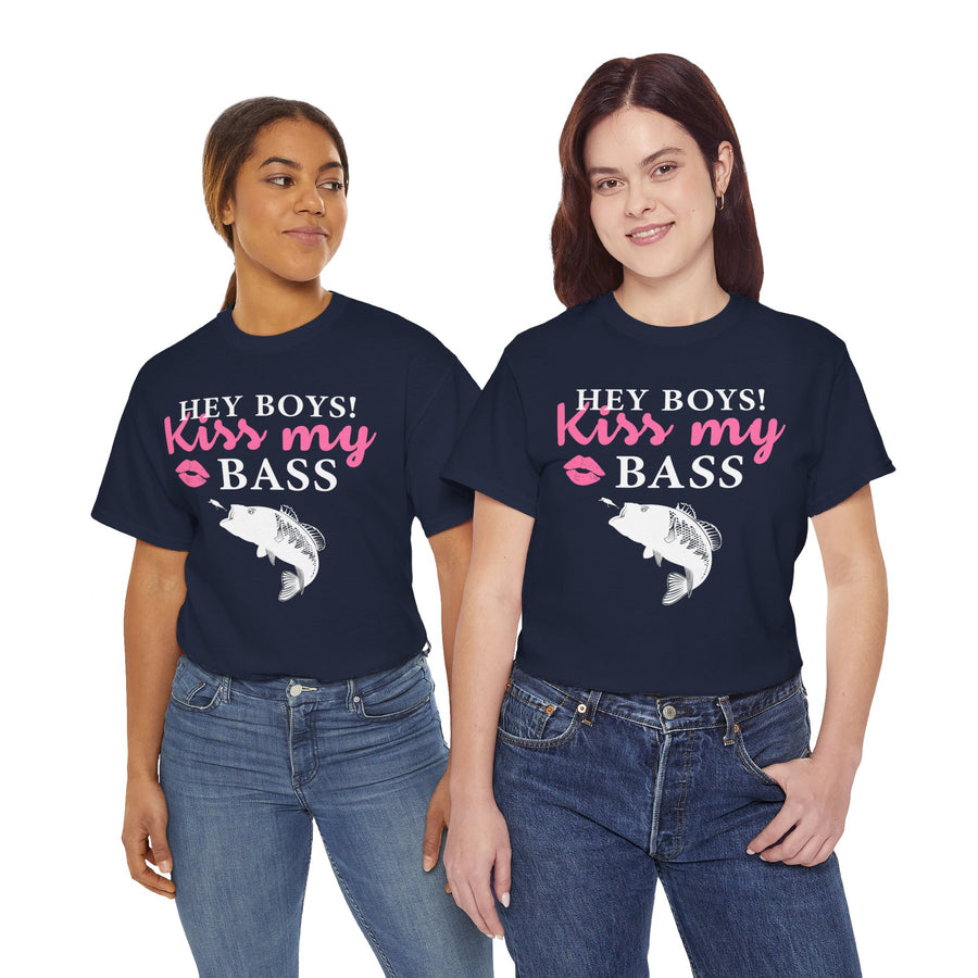 Hey Boys Kiss My Bass Unisex Heavy Cotton Tee