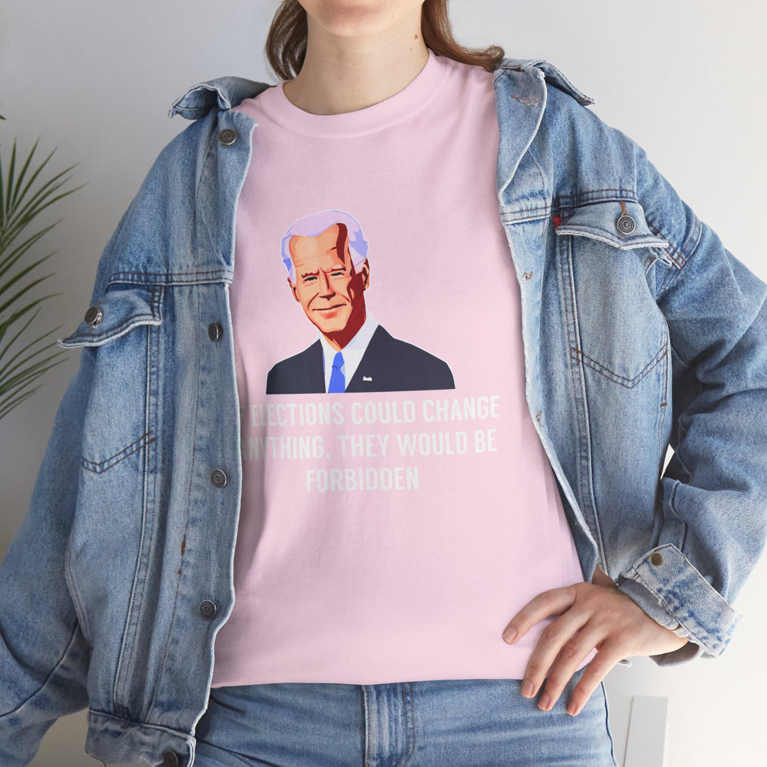 If Elections Could Change Anything. They Would bE For Bidden Unisex Heavy Cotton Tee