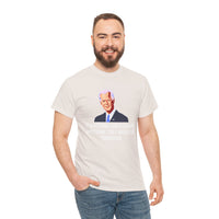 If Elections Could Change Anything. They Would bE For Bidden Unisex Heavy Cotton Tee