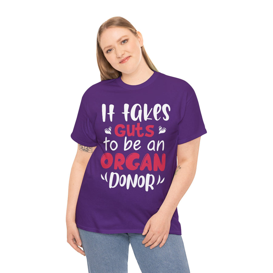 It Take Guts To Be An Organ Donor Unisex Heavy Cotton Tee