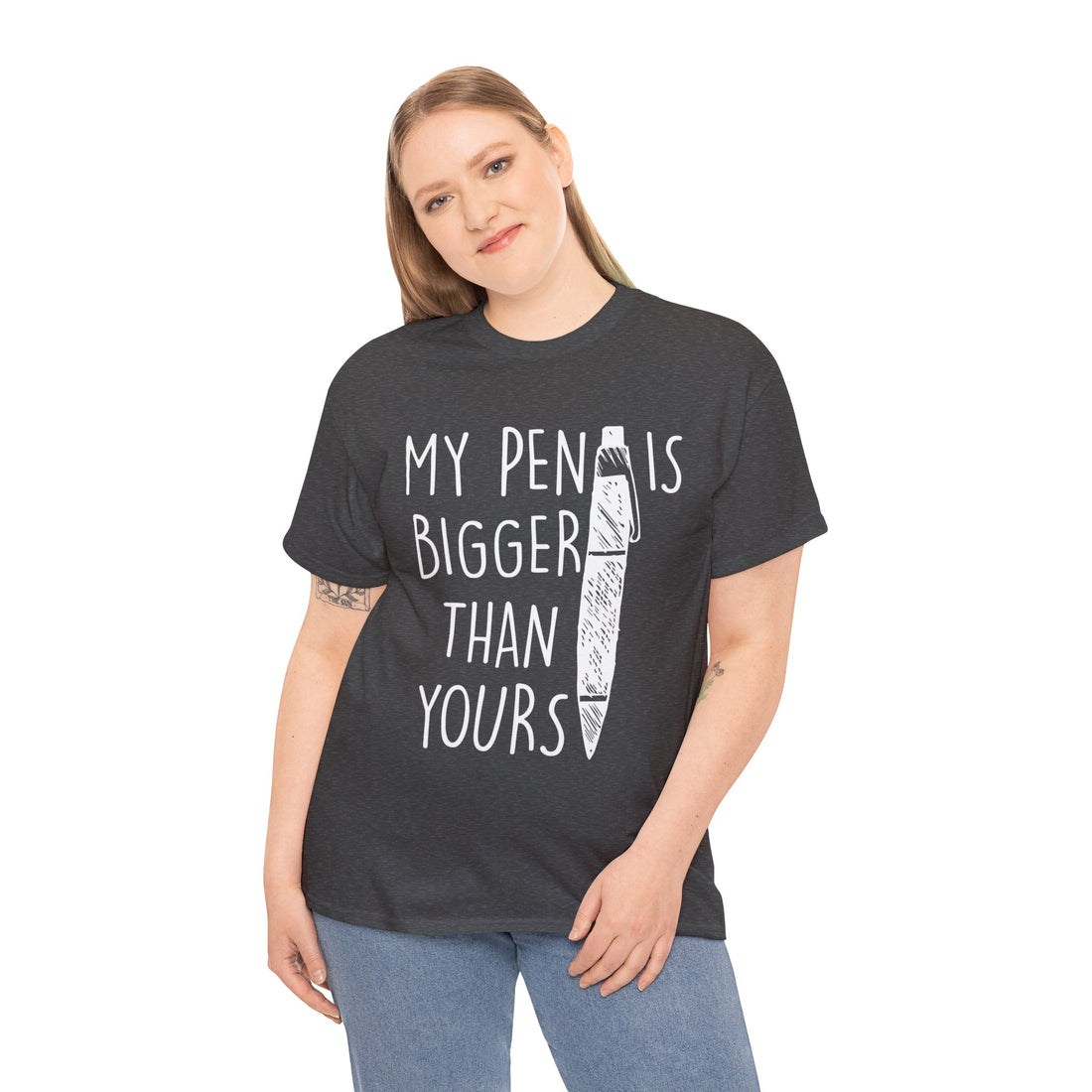 My Pen Is Bigger Than Yours Unisex Heavy Cotton Tee